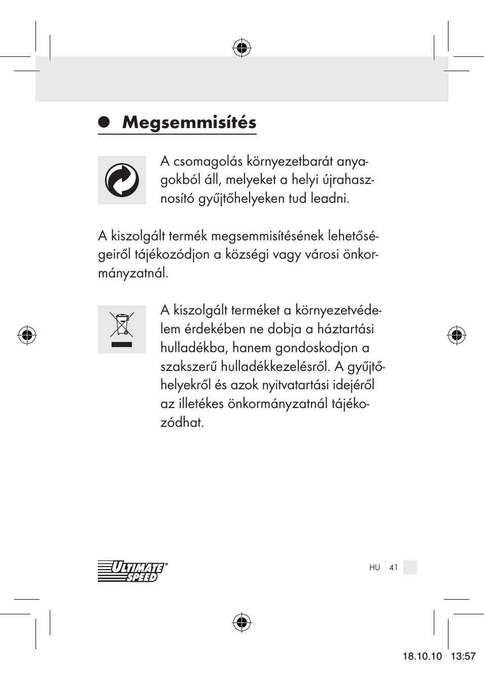 Megsemmisítés | Ultimate Speed 12V CAR ADAPTOR User Manual | Page 39 / 89
