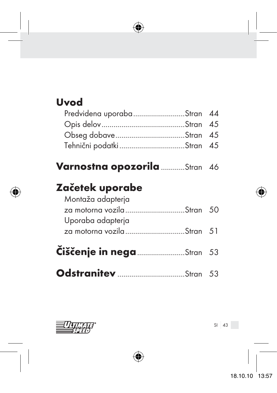 Uvod, Varnostna opozorila, Začetek uporabe | Čiščenje in nega, Odstranitev | Ultimate Speed 12V CAR ADAPTOR User Manual | Page 41 / 89