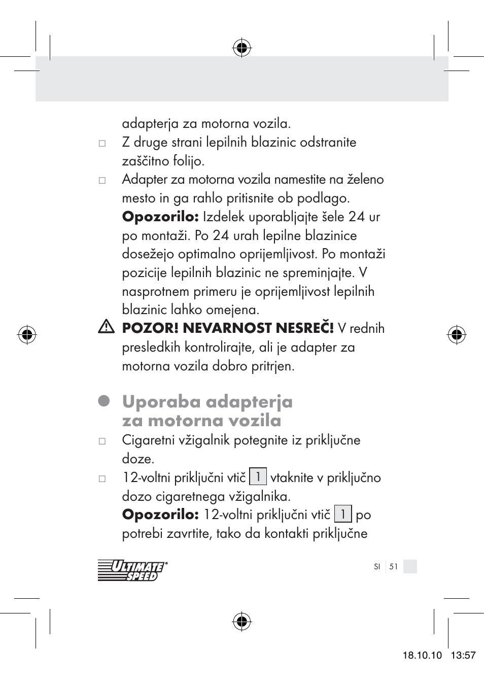 Uporaba adapterja za motorna vozila | Ultimate Speed 12V CAR ADAPTOR User Manual | Page 49 / 89