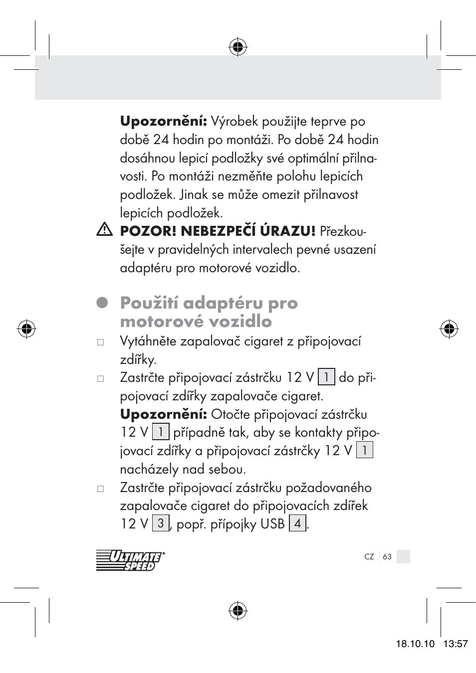 Použití adaptéru pro motorové vozidlo | Ultimate Speed 12V CAR ADAPTOR User Manual | Page 61 / 89