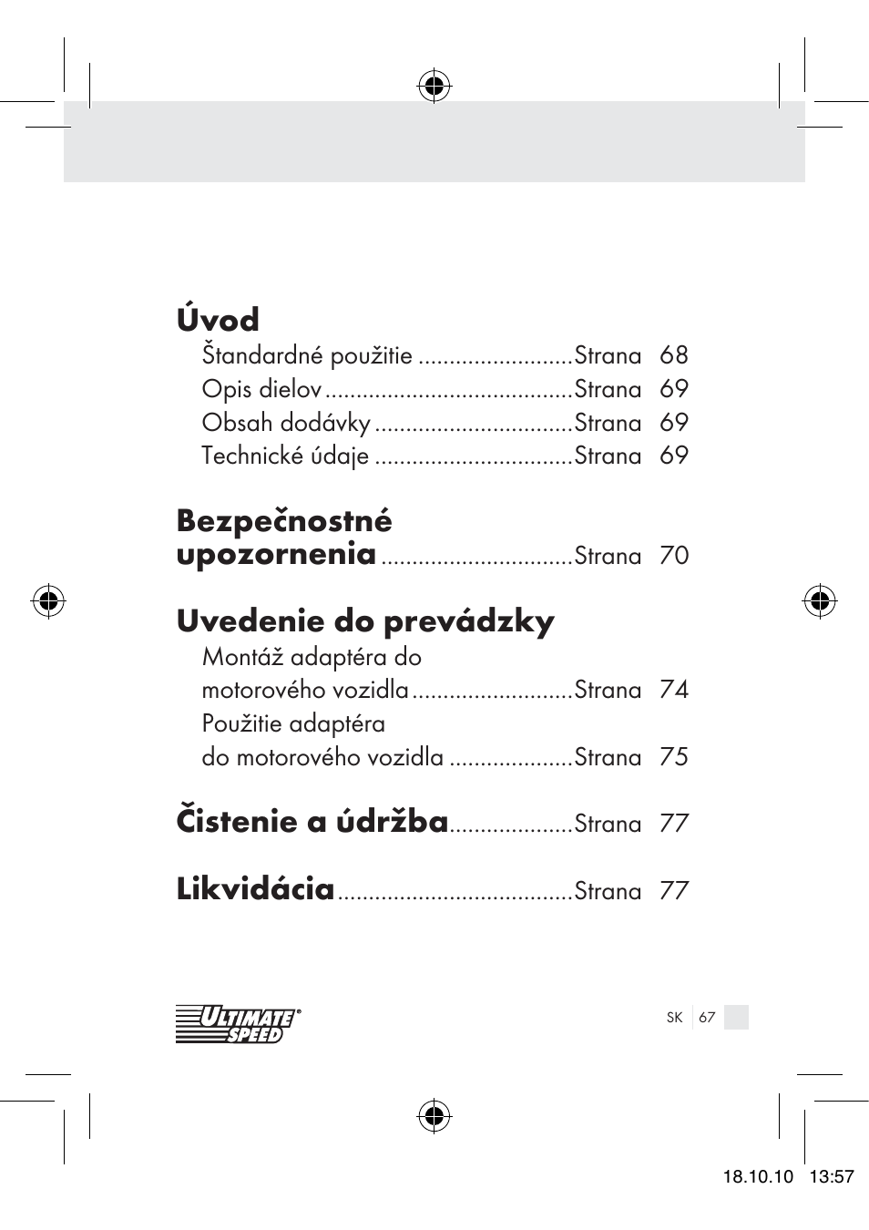 Úvod, Bezpečnostné upozornenia, Uvedenie do prevádzky | Čistenie a údržba, Likvidácia | Ultimate Speed 12V CAR ADAPTOR User Manual | Page 65 / 89