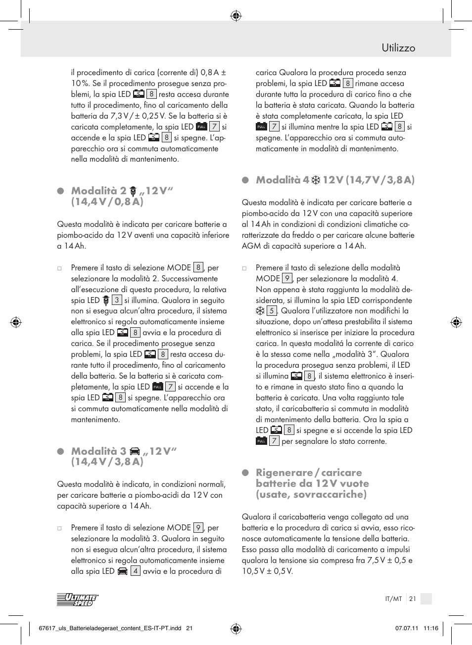 Utilizzo, Modalità 2, 12 v | Modalità 3 | Ultimate Speed ULG 3.8 A1 User Manual | Page 22 / 55