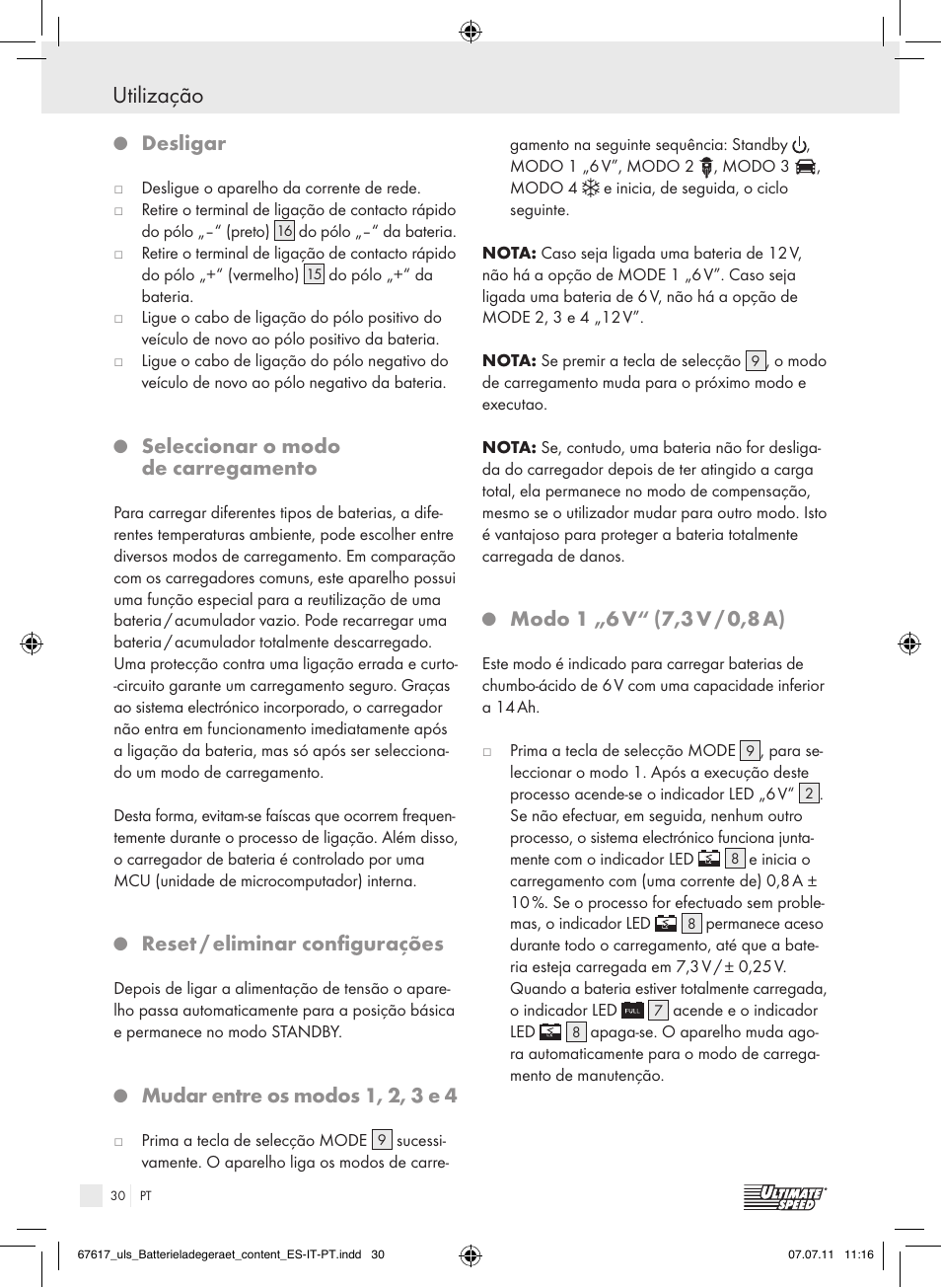 Utilização, Desligar, Seleccionar o modo de carregamento | Reset / eliminar configurações, Mudar entre os modos 1, 2, 3 e 4, Modo 1 „6 v, 7,3 v / 0,8 a) | Ultimate Speed ULG 3.8 A1 User Manual | Page 31 / 55