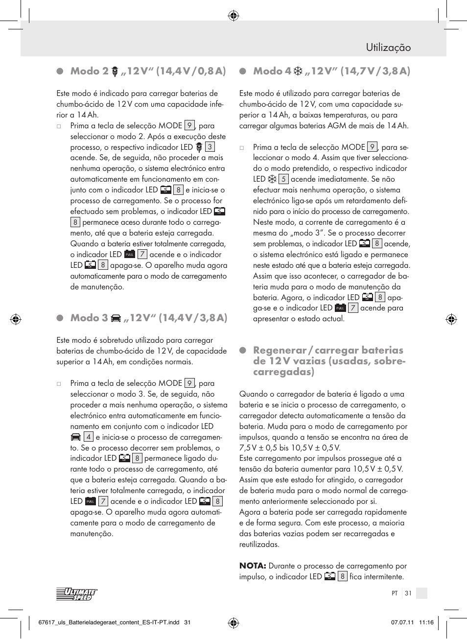Utilização, Modo 2, 12 v | Modo 3 | Ultimate Speed ULG 3.8 A1 User Manual | Page 32 / 55