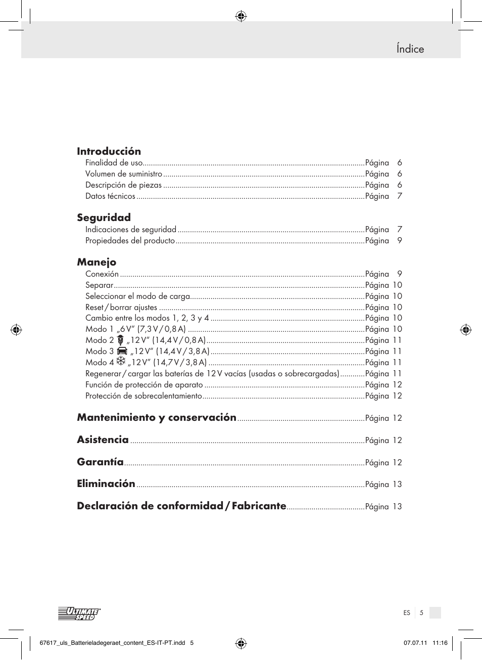 Índice, Introducción, Seguridad | Manejo, Mantenimiento y conservación, Asistencia, Garantía, Eliminación, Declaración de conformidad / fabricante | Ultimate Speed ULG 3.8 A1 User Manual | Page 6 / 55