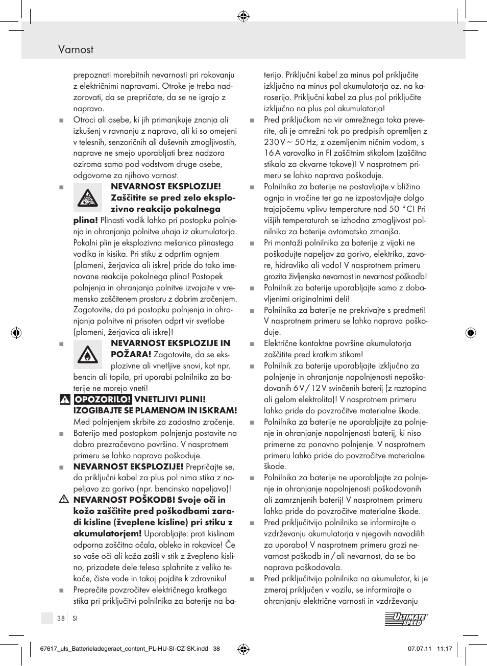 Varnost | Ultimate Speed ULG 3.8 A1 User Manual | Page 39 / 73