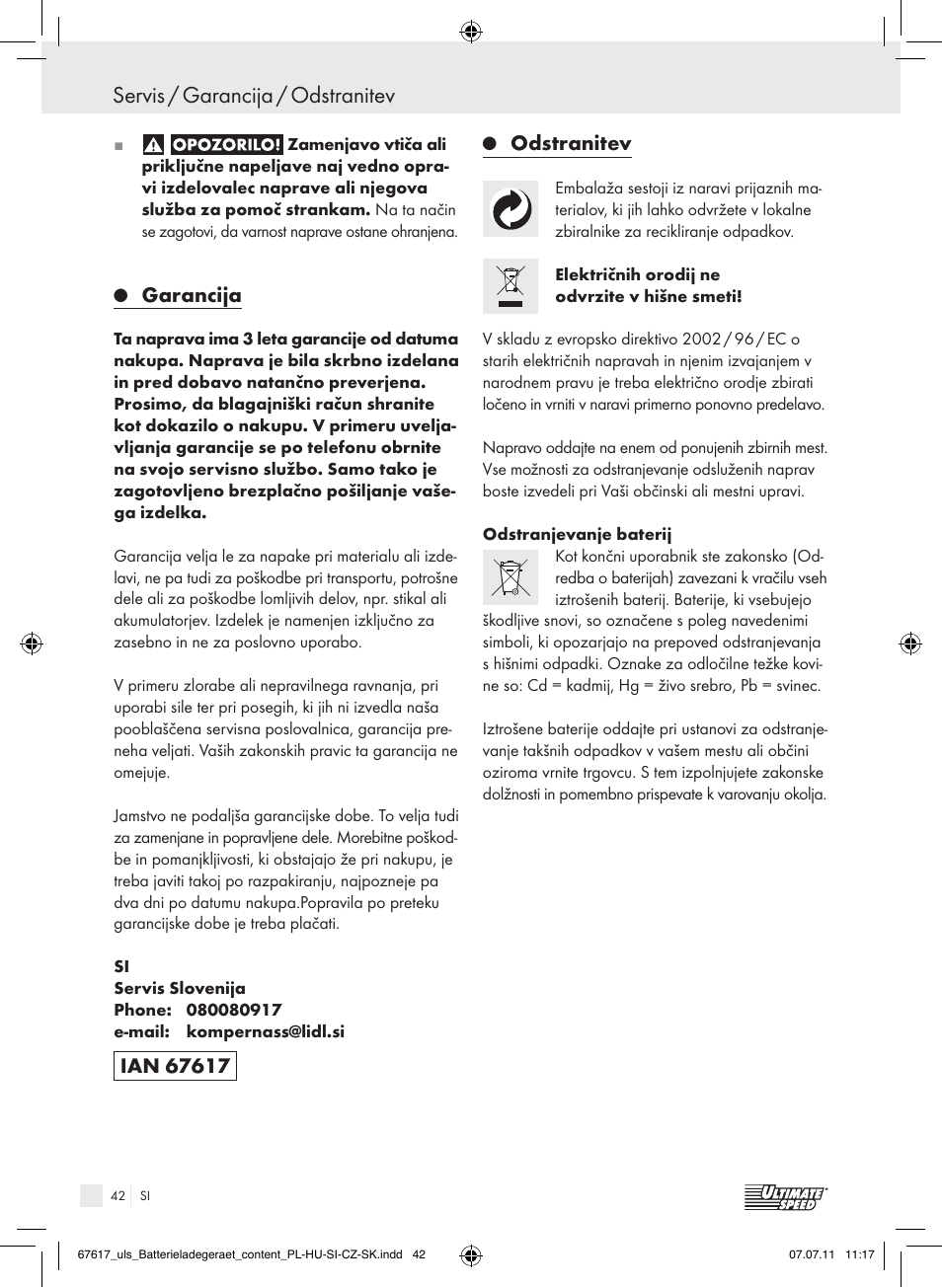 Servis / garancija / odstranitev, Garancija, Odstranitev | Ultimate Speed ULG 3.8 A1 User Manual | Page 43 / 73