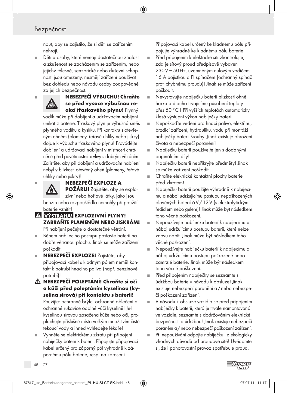 Bezpečnost | Ultimate Speed ULG 3.8 A1 User Manual | Page 49 / 73
