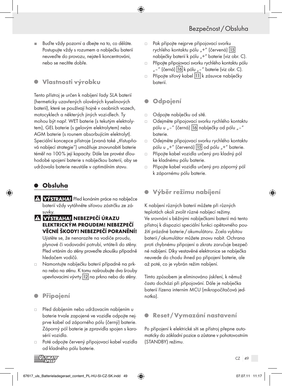Bezpečnost / obsluha, Vlastnosti výrobku, Obsluha | Připojení, Odpojení, Výběr režimu nabíjení, Reset / vymazání nastavení | Ultimate Speed ULG 3.8 A1 User Manual | Page 50 / 73