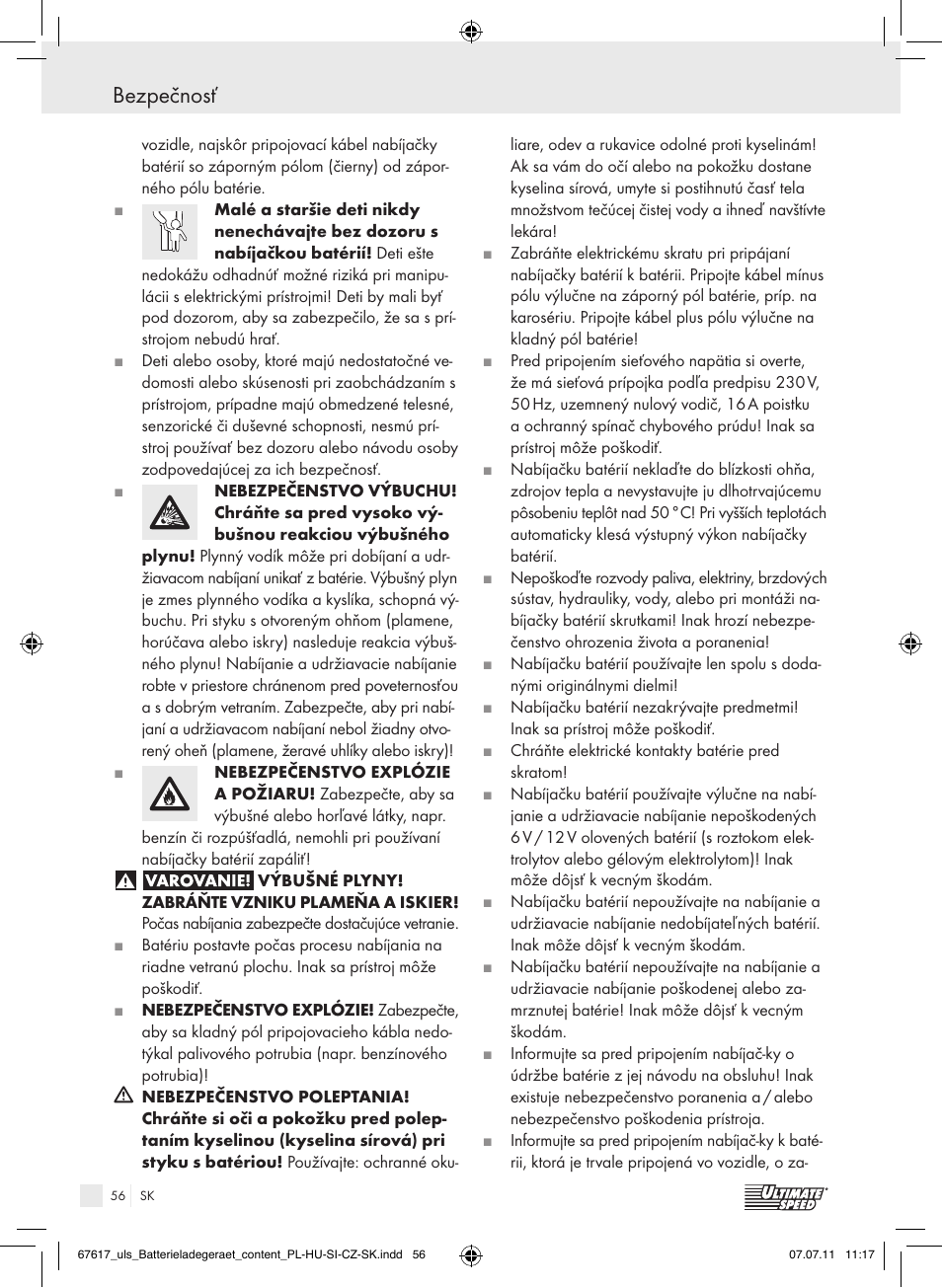 Bezpečnosť | Ultimate Speed ULG 3.8 A1 User Manual | Page 57 / 73