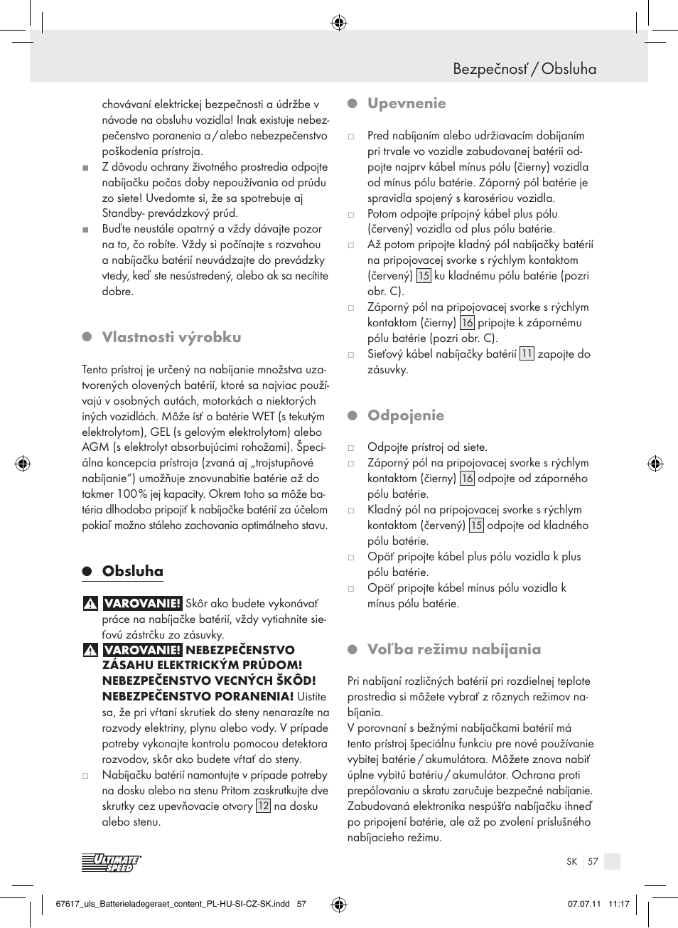 Bezpečnosť / obsluha, Vlastnosti výrobku, Obsluha | Upevnenie, Odpojenie, Voľba režimu nabíjania | Ultimate Speed ULG 3.8 A1 User Manual | Page 58 / 73