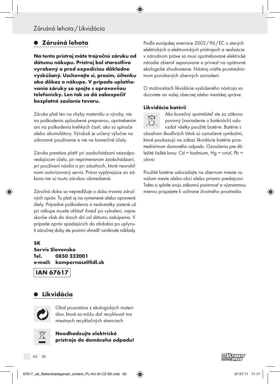 Záruśná lehota / likvidácia, Záruśná lehota, Likvidácia | Ultimate Speed ULG 3.8 A1 User Manual | Page 61 / 73