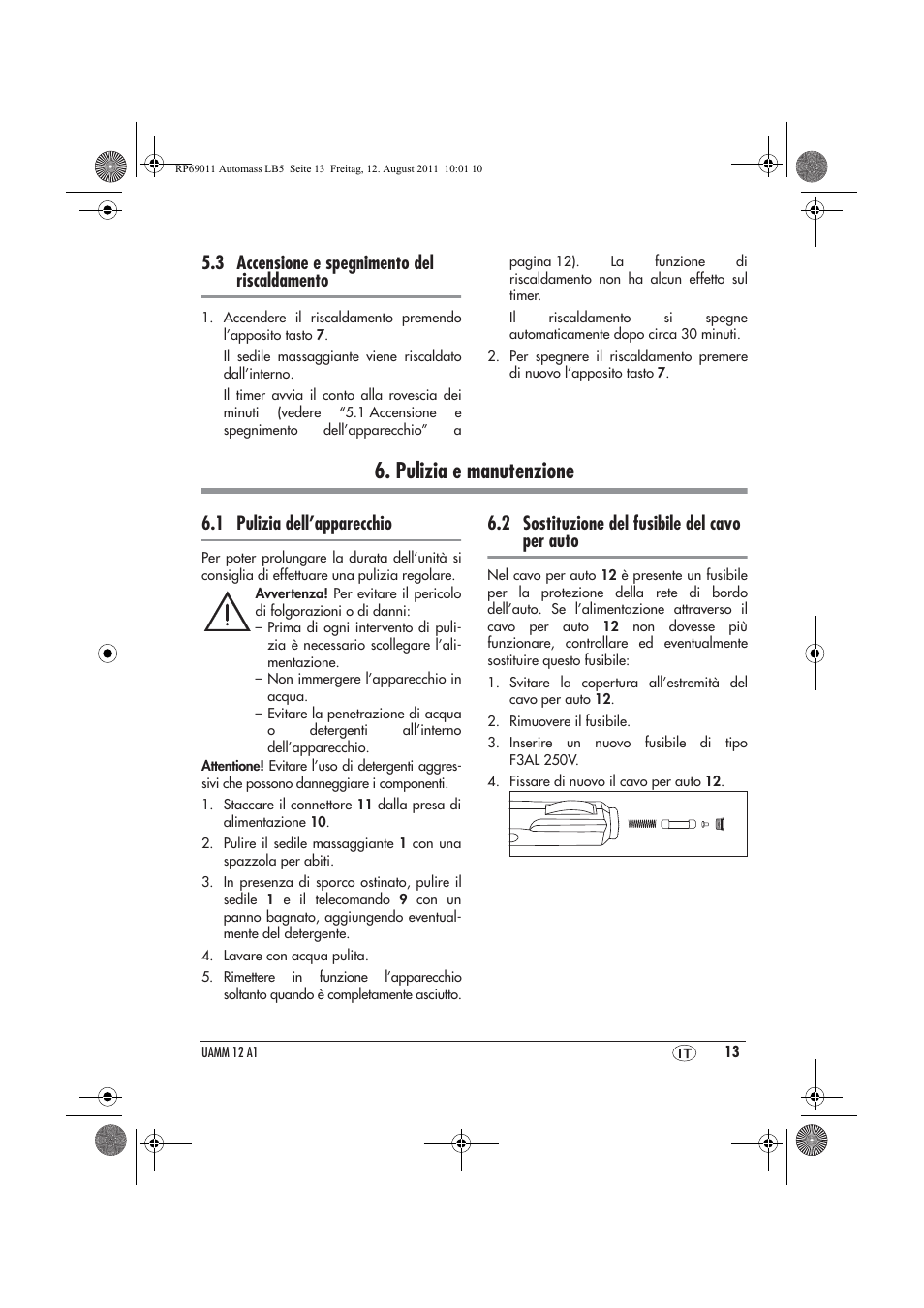 Pulizia e manutenzione, 3 accensione e spegnimento del riscaldamento, 1 pulizia dell’apparecchio | 2 sostituzione del fusibile del cavo per auto | Ultimate Speed UAMM 12 A1 User Manual | Page 15 / 38