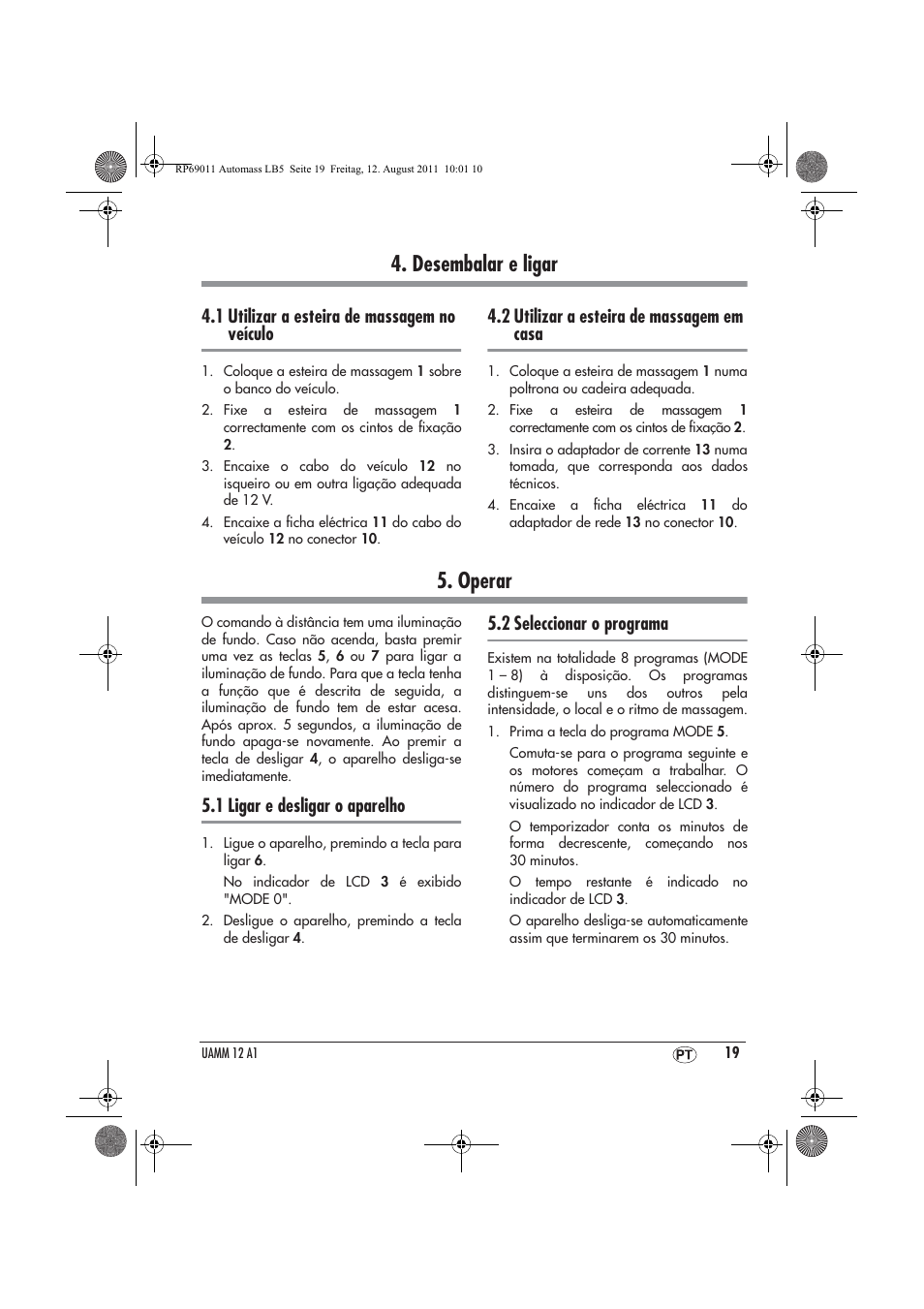 Desembalar e ligar, Operar, 1 utilizar a esteira de massagem no veículo | 2 utilizar a esteira de massagem em casa, 1 ligar e desligar o aparelho, 2 seleccionar o programa | Ultimate Speed UAMM 12 A1 User Manual | Page 21 / 38