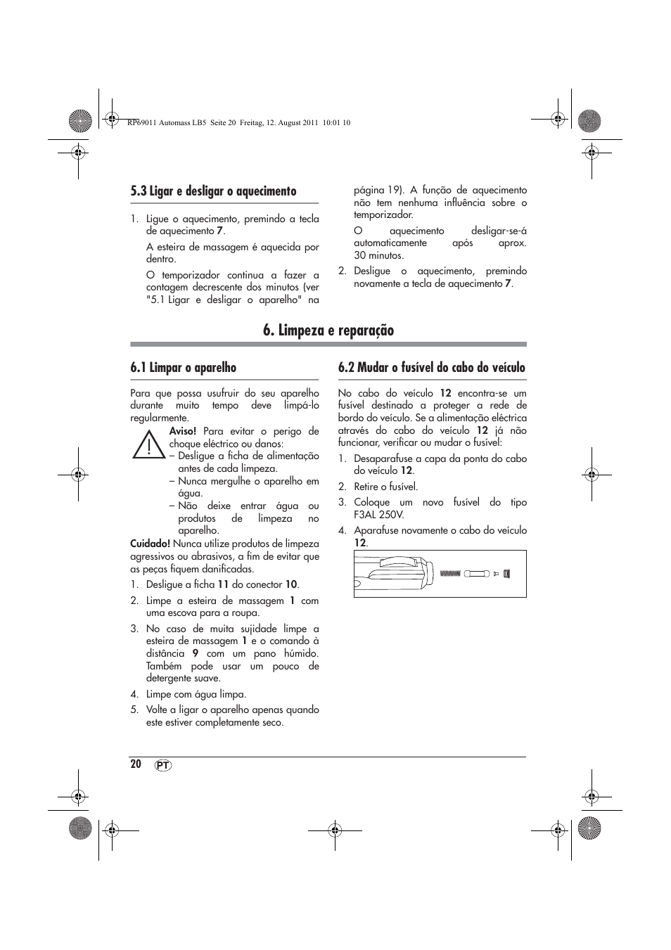 Limpeza e reparação, 3 ligar e desligar o aquecimento, 1 limpar o aparelho | 2 mudar o fusível do cabo do veículo | Ultimate Speed UAMM 12 A1 User Manual | Page 22 / 38