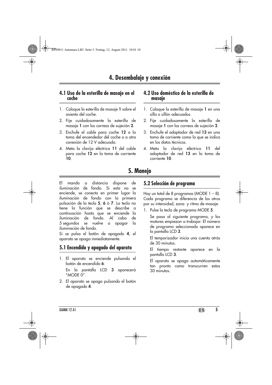 Desembalaje y conexión, Manejo, 1 uso de la esterilla de masaje en el coche | 2 uso doméstico de la esterilla de masaje, 1 encendido y apagado del aparato, 2 selección de programa | Ultimate Speed UAMM 12 A1 User Manual | Page 7 / 38
