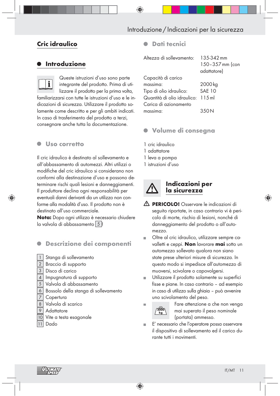 Introduzione / indicazioni per la sicurezza, Cric idraulico, Introduzione | Uso corretto, Descrizione dei componenti, Dati tecnici, Volume di consegna, Indicazioni per la sicurezza | Ultimate Speed Z31071 User Manual | Page 11 / 30