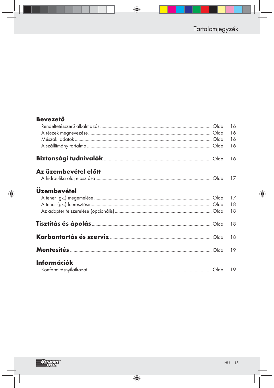 Tartalomjegyzék | Ultimate Speed Z31071 User Manual | Page 15 / 40