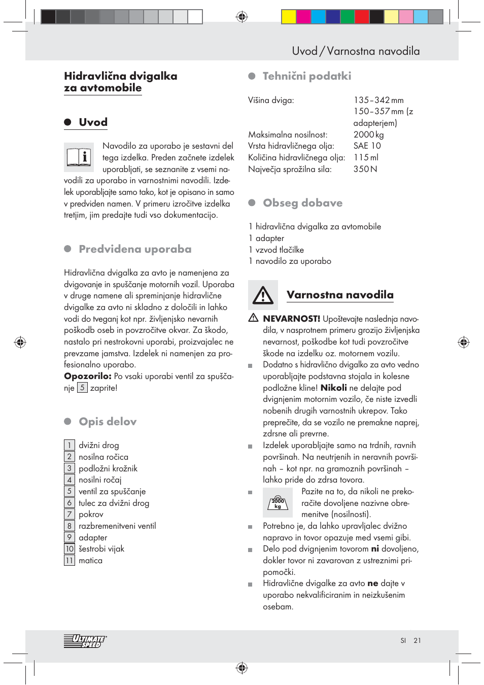 Uvod / varnostna navodila, Hidravlična dvigalka za avtomobile uvod, Predvidena uporaba | Opis delov, Tehnični podatki, Obseg dobave, Varnostna navodila | Ultimate Speed Z31071 User Manual | Page 21 / 40