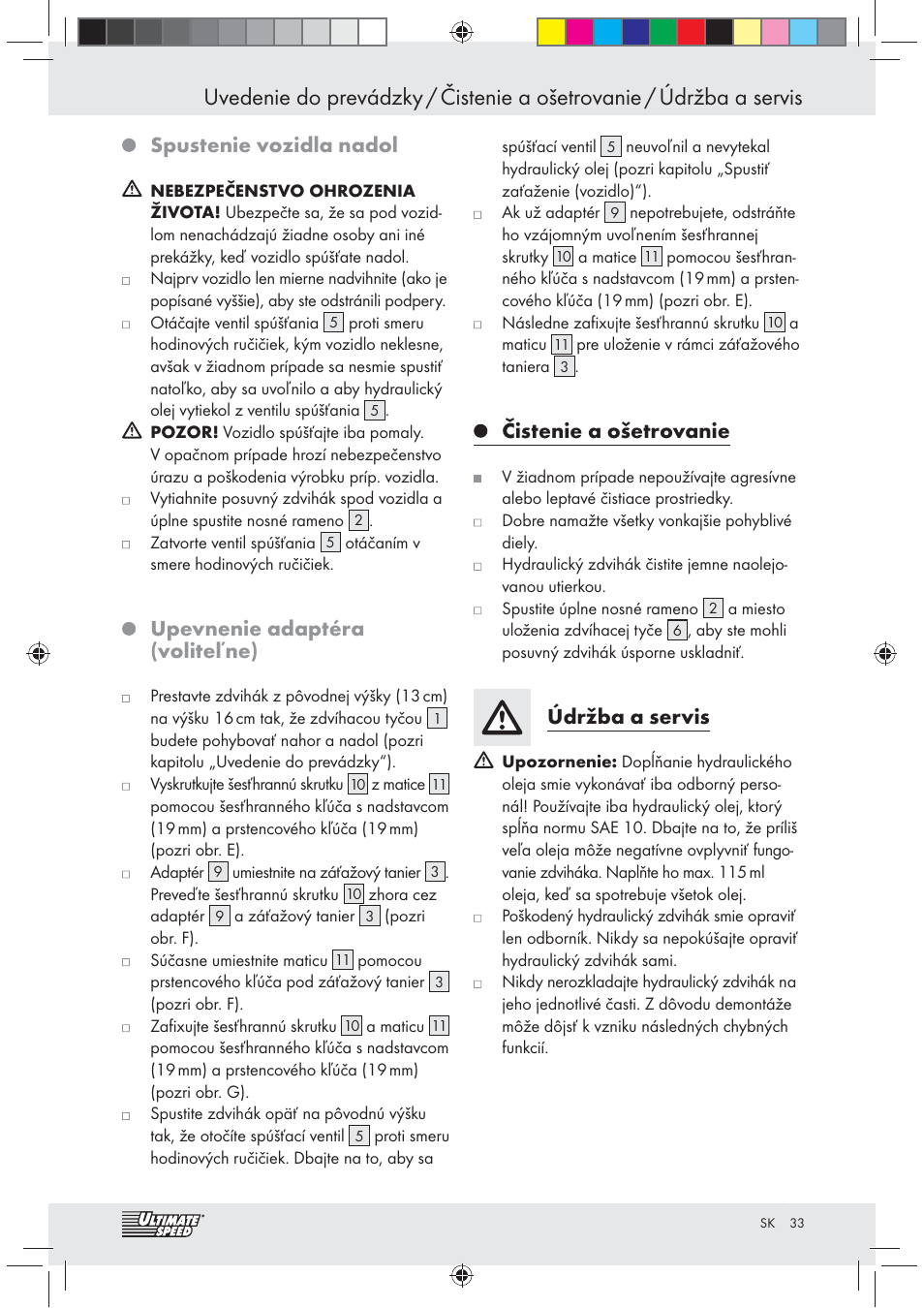 Spustenie vozidla nadol, Upevnenie adaptéra (voliteľne), Čistenie a ošetrovanie | Údržba a servis | Ultimate Speed Z31071 User Manual | Page 33 / 40