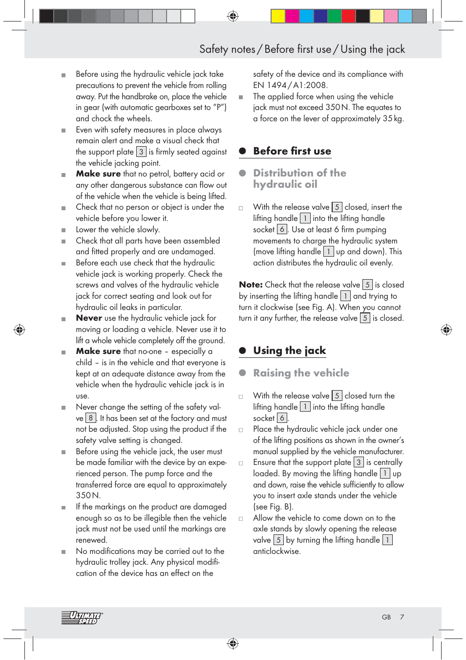 Before ﬁrst use distribution of the hydraulic oil, Using the jack raising the vehicle | Ultimate Speed Z31071 User Manual | Page 7 / 40