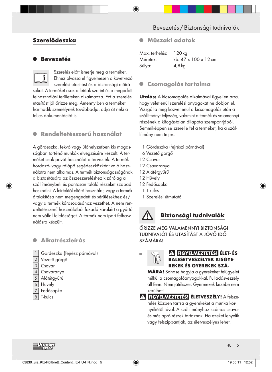 Bevezetés / biztonsági tudnivalók, Szerelődeszka bevezetés, Rendeltetésszerű használat | Alkatrészleírás, Műszaki adatok, Csomagolás tartalma, Biztonsági tudnivalók | Ultimate Speed Z30866 User Manual | Page 3 / 8