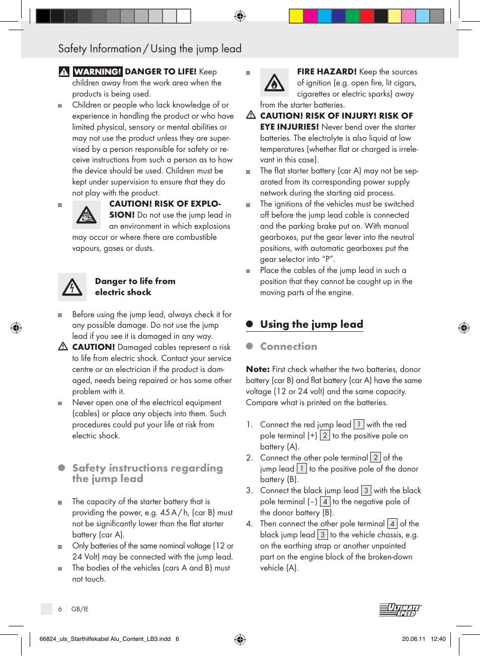 Safety information / using the jump lead, Safety instructions regarding the jump lead, Using the jump lead | Connection | Ultimate Speed ALUMINIUM JUMP LEADS – 25mm User Manual | Page 2 / 16