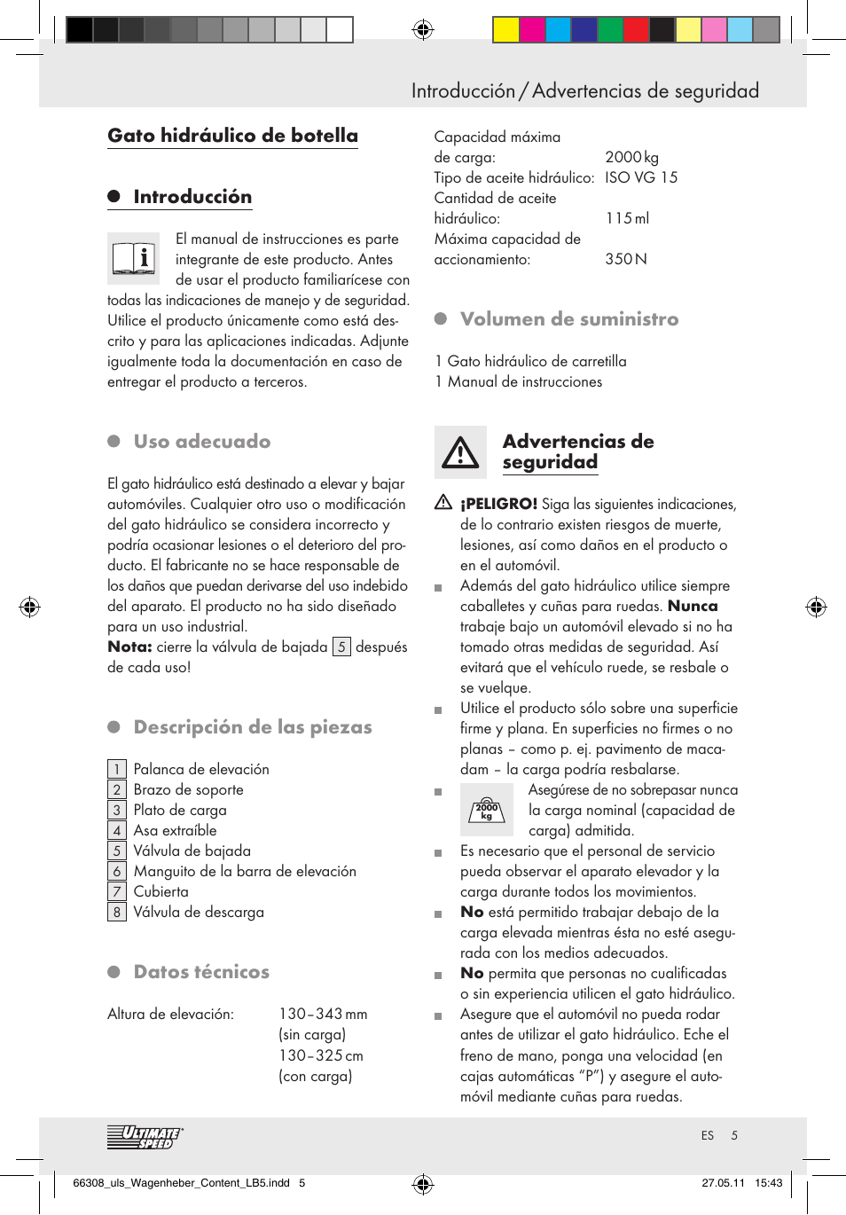 Introducción / advertencias de seguridad, Gato hidráulico de botella introducción, Uso adecuado | Descripción de las piezas, Datos técnicos, Volumen de suministro, Advertencias de seguridad | Ultimate Speed Z29511 User Manual | Page 3 / 26