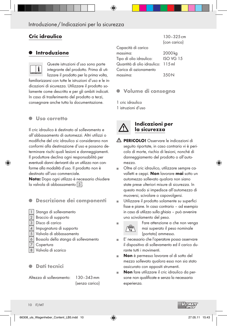 Cric idraulico, Introduzione, Uso corretto | Descrizione dei componenti, Dati tecnici, Volume di consegna, Indicazioni per la sicurezza | Ultimate Speed Z29511 User Manual | Page 8 / 26