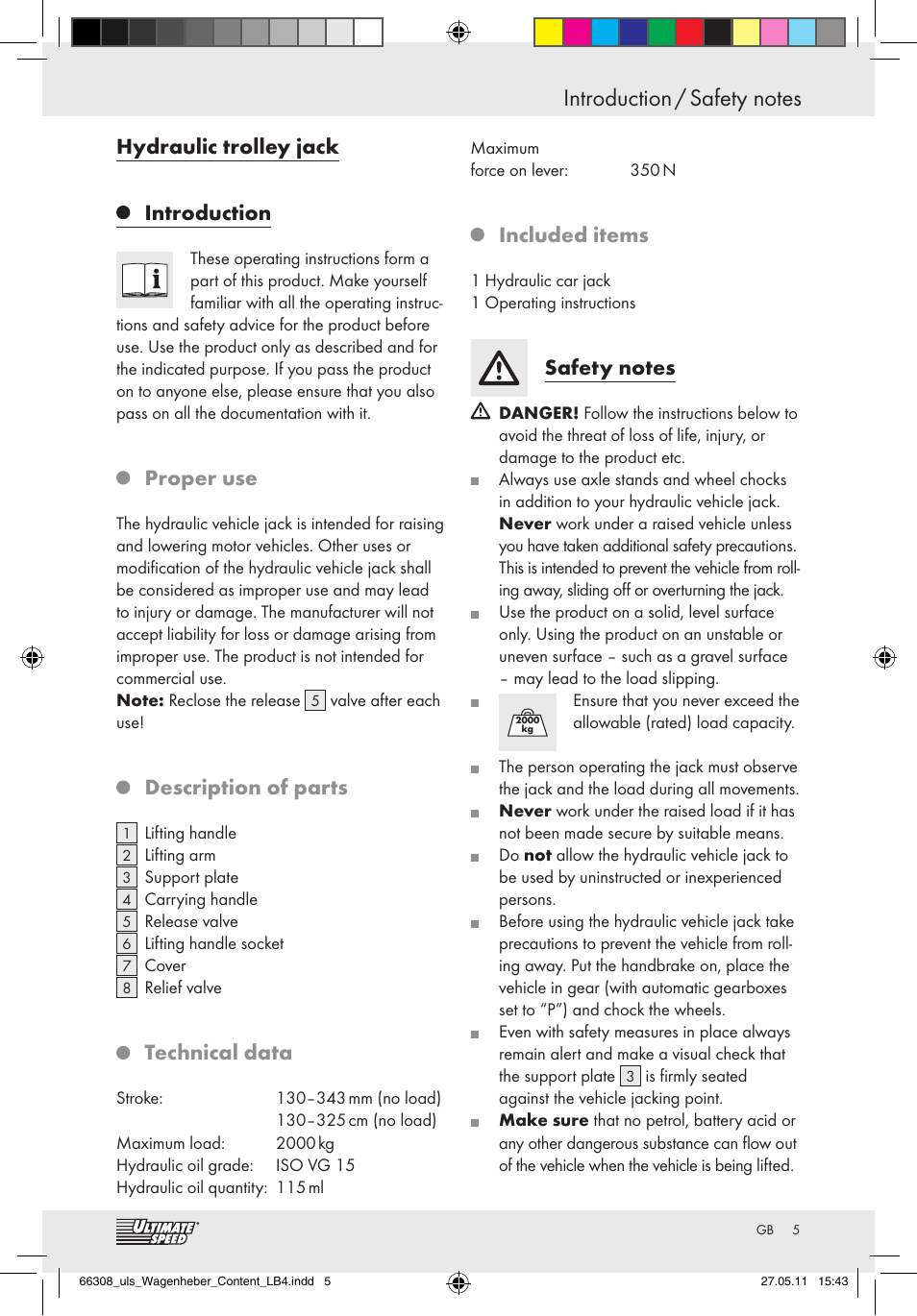 Hydraulic trolley jack introduction, Proper use, Description of parts | Technical data, Included items | Ultimate Speed Z29511 User Manual | Page 3 / 35