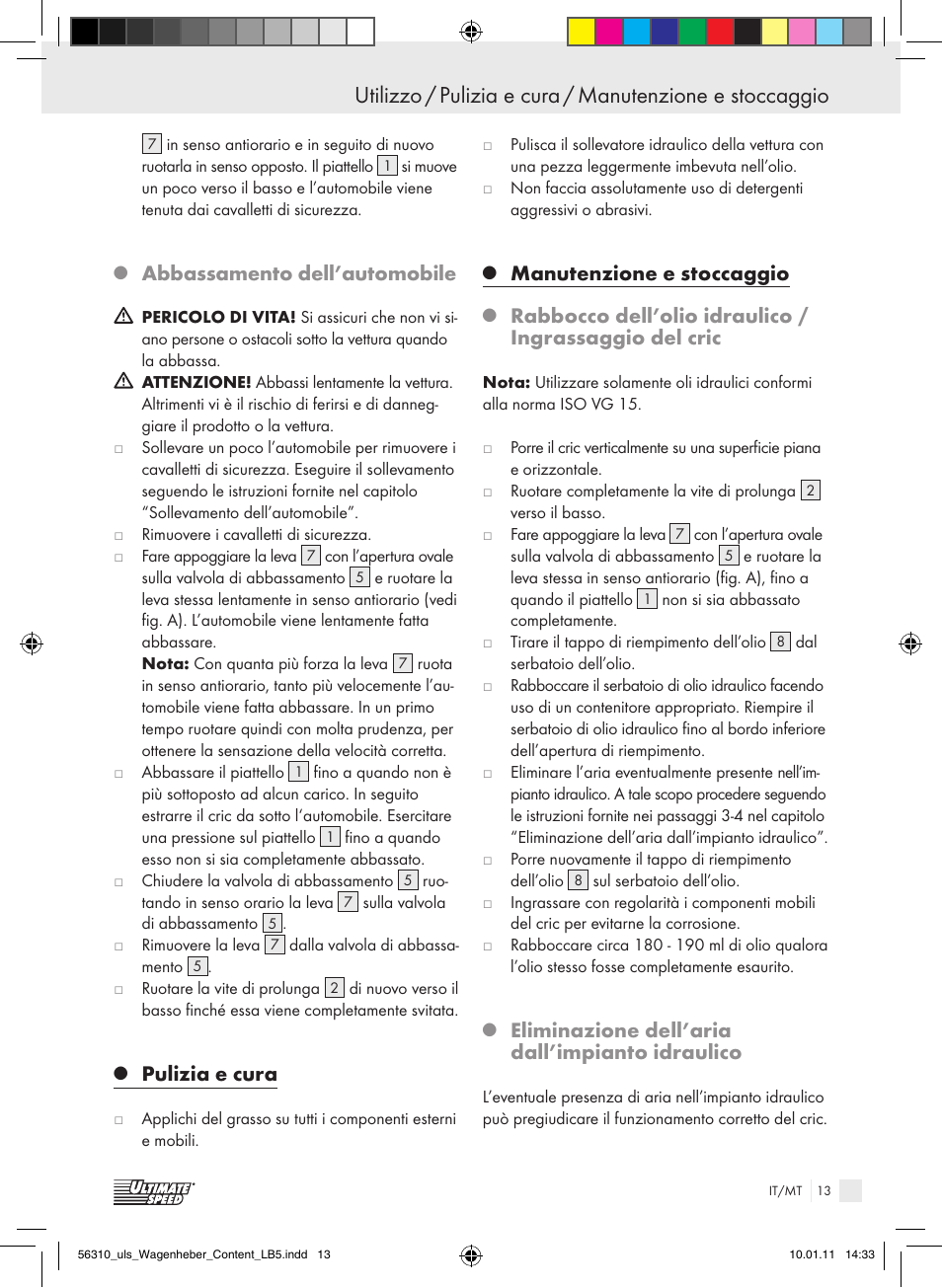 Abbassamento dell’automobile, Pulizia e cura, Manutenzione e stoccaggio | Eliminazione dell’aria dall’impianto idraulico | Ultimate Speed Z30544 User Manual | Page 11 / 30