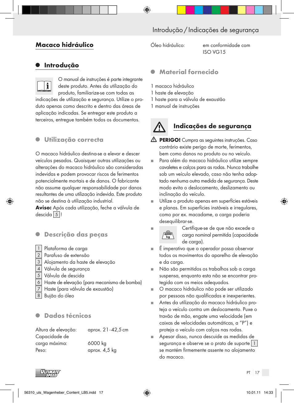Introdução / indicações de segurança, Macaco hidráulico, Introdução | Utilização correcta, Descrição das peças, Dados técnicos, Material fornecido, Indicações de segurança | Ultimate Speed Z30544 User Manual | Page 15 / 30
