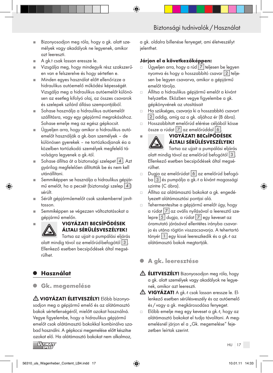 Biztonsági tudnivalók / használat, Használat, Gk. megemelése | A gk. leeresztése | Ultimate Speed Z30544 User Manual | Page 15 / 41