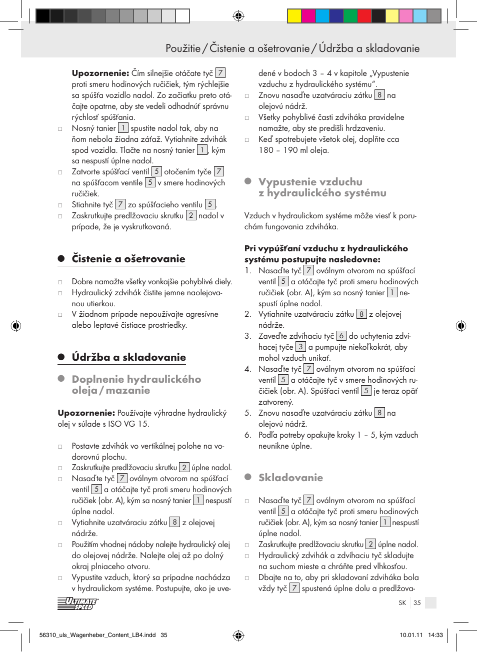 Čistenie a ošetrovanie, Údržba a skladovanie, Doplnenie hydraulického oleja / mazanie | Vypustenie vzduchu z hydraulického systému, Skladovanie | Ultimate Speed Z30544 User Manual | Page 33 / 41