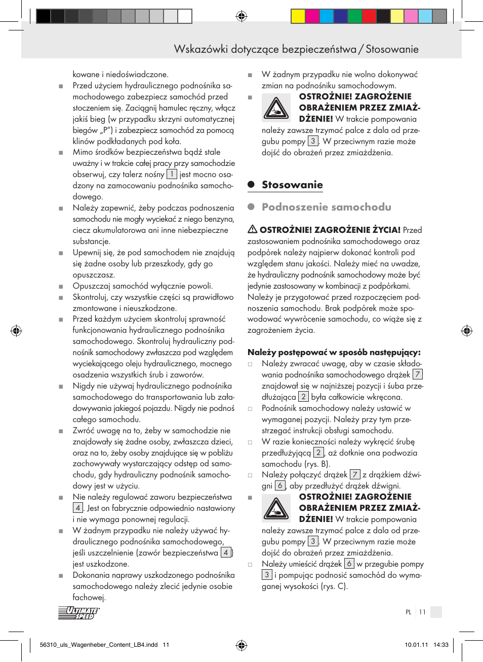 Wskazówki dotyczące bezpieczeństwa / stosowanie, Stosowanie, Podnoszenie samochodu | Ultimate Speed Z30544 User Manual | Page 9 / 41