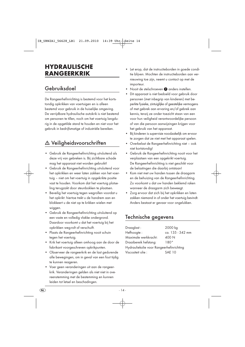 Hydraulische rangeerkrik, Gebruiksdoel, Veiligheidsvoorschriften | Technische gegevens | Ultimate Speed URW 2 A1 User Manual | Page 16 / 19