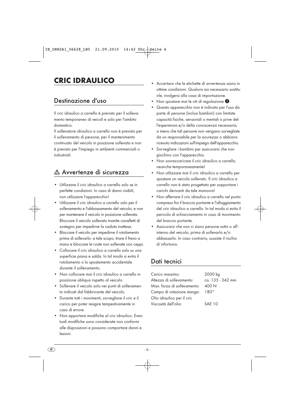 Cric idraulico, Destinazione d'uso, Avvertenze di sicurezza | Dati tecnici | Ultimate Speed URW 2 A1 User Manual | Page 8 / 23