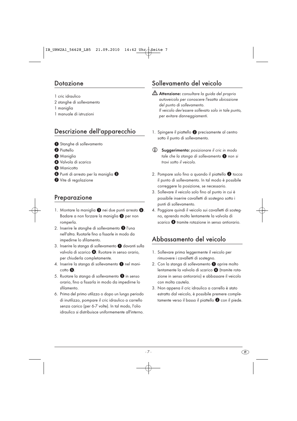 Dotazione, Descrizione dell'apparecchio, Preparazione | Sollevamento del veicolo, Abbassamento del veicolo | Ultimate Speed URW 2 A1 User Manual | Page 9 / 23