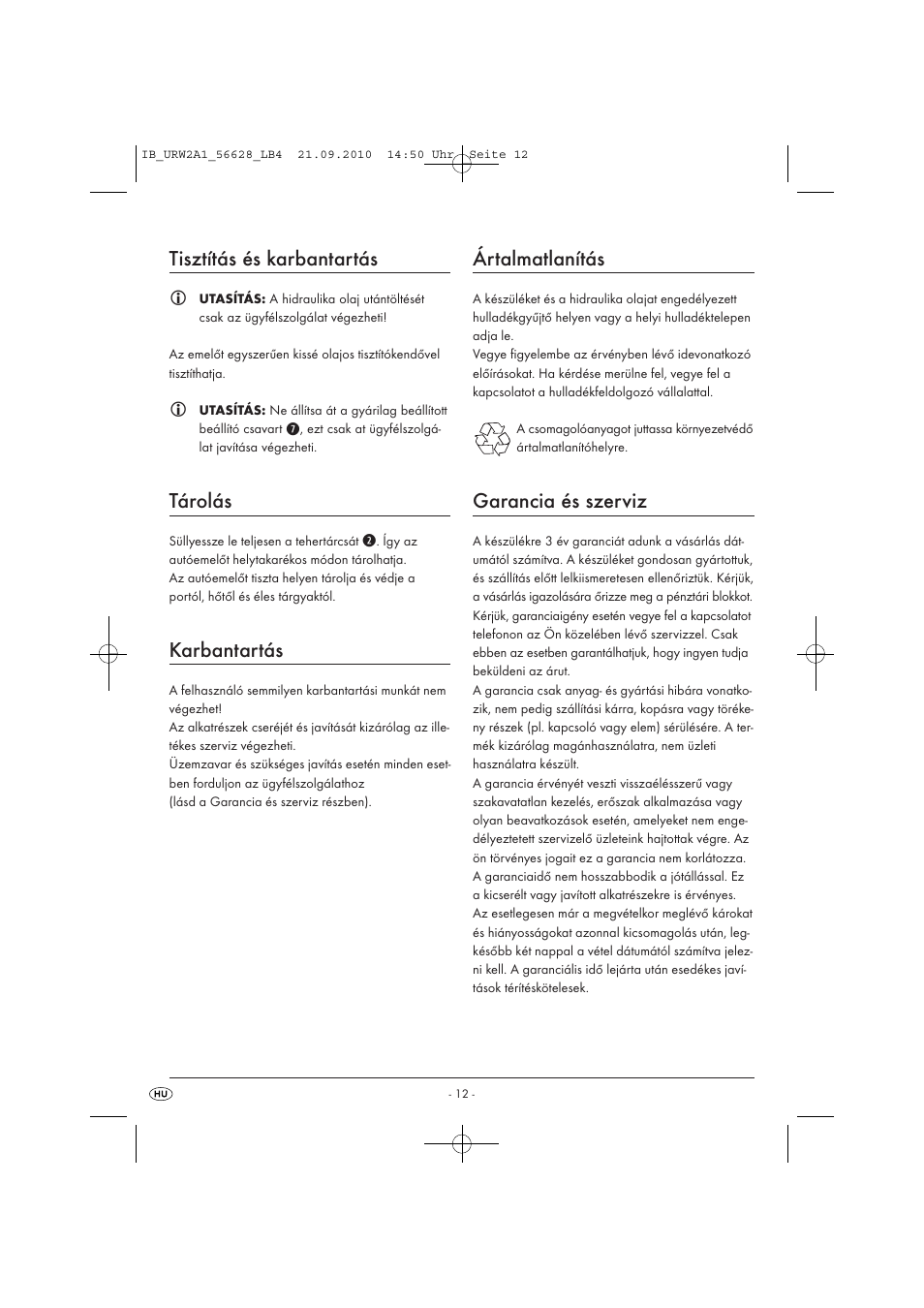 Tisztítás és karbantartás, Tárolás, Karbantartás | Ártalmatlanítás, Garancia és szerviz | Ultimate Speed URW 2 A1 User Manual | Page 14 / 31