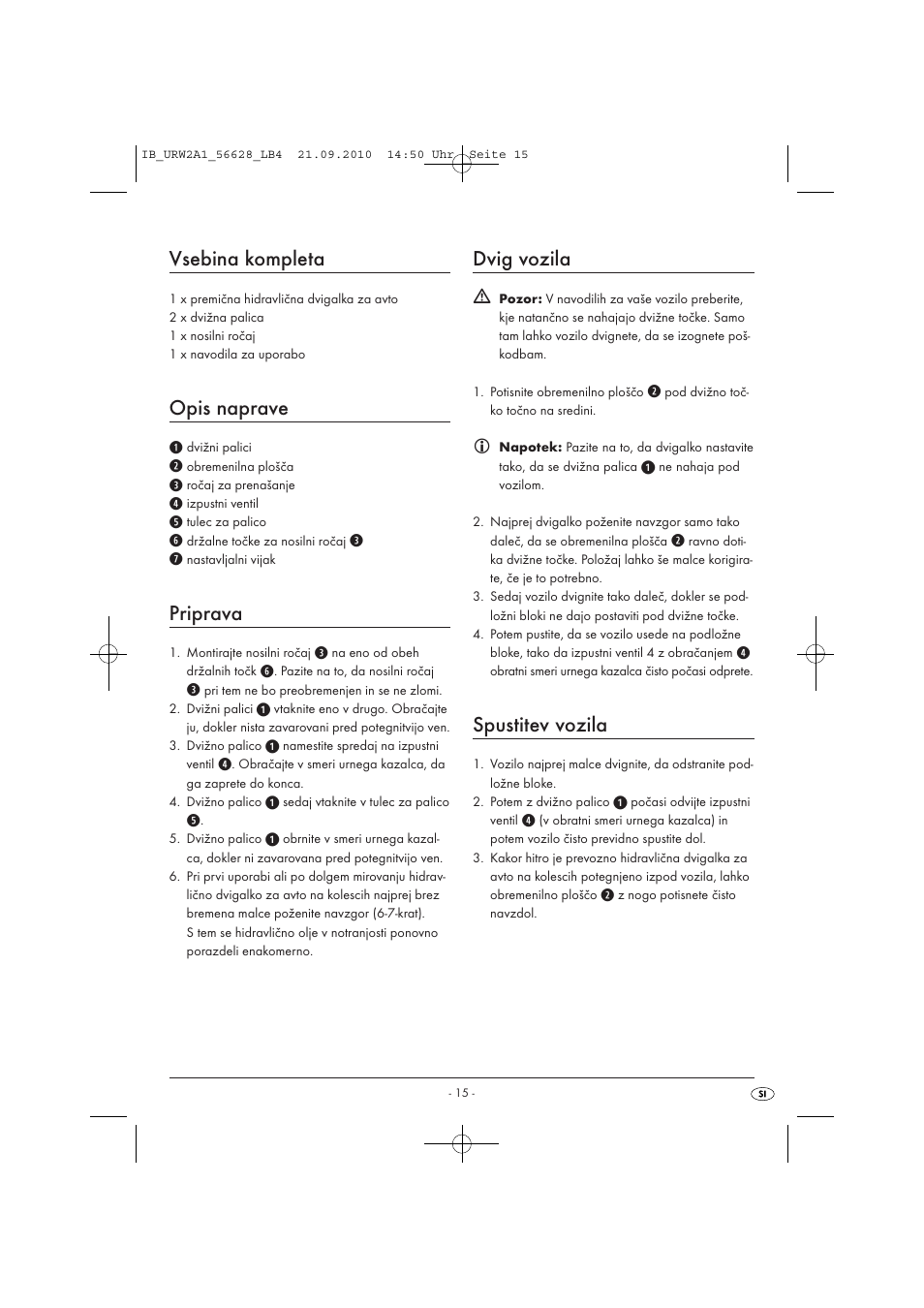 Vsebina kompleta, Opis naprave, Priprava | Dvig vozila, Spustitev vozila | Ultimate Speed URW 2 A1 User Manual | Page 17 / 31