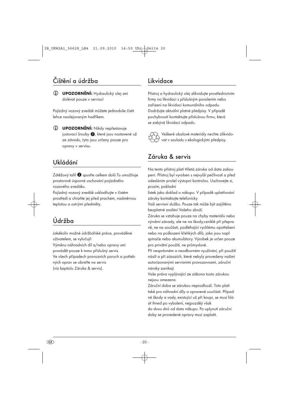 Čištění a údržba, Ukládání, Údržba | Likvidace, Záruka & servis | Ultimate Speed URW 2 A1 User Manual | Page 22 / 31