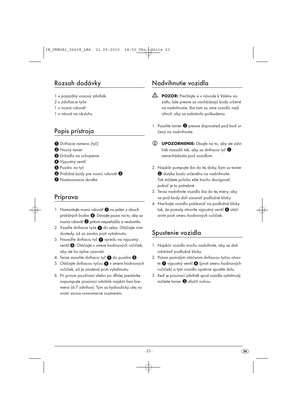 Rozsah dodávky, Popis prístroja, Príprava | Nadvihnutie vozidla, Spustenie vozidla | Ultimate Speed URW 2 A1 User Manual | Page 25 / 31