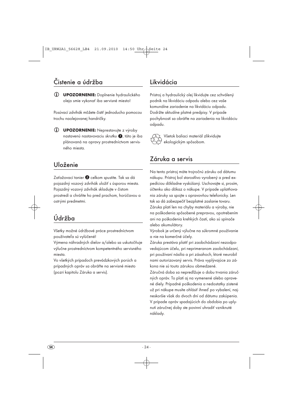 Čistenie a údržba, Uloženie, Údržba | Likvidácia, Záruka a servis | Ultimate Speed URW 2 A1 User Manual | Page 26 / 31