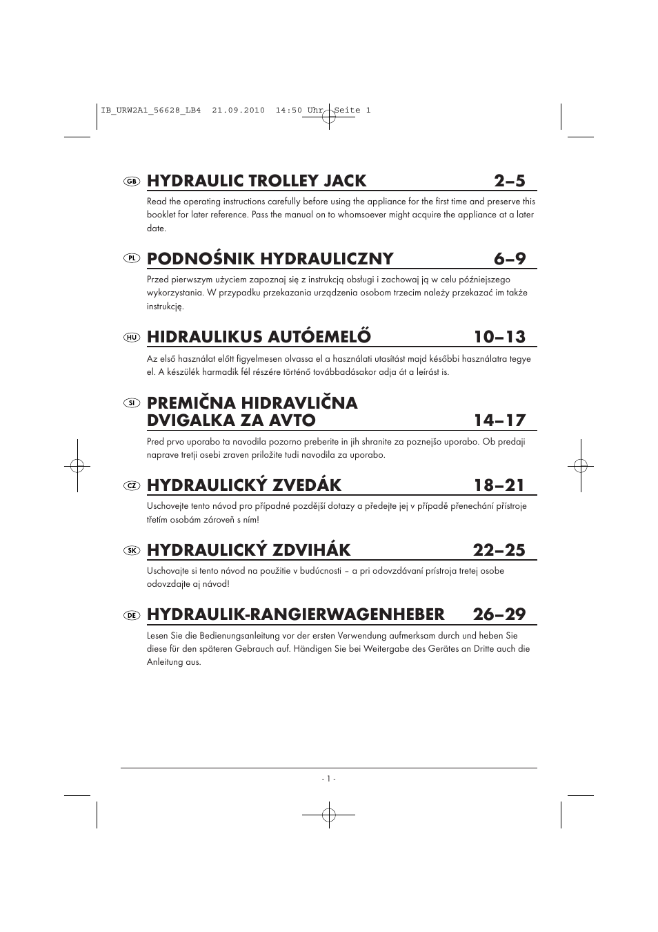 Hydraulic trolley jack 2–5, Podnośnik hydrauliczny 6–9, Hidraulikus autóemelő 10–13 | Premična hidravlična dvigalka za avto 14–17, Hydraulický zvedák 18–21, Hydraulický zdvihák 22–25, Hydraulik-rangierwagenheber 26–29 | Ultimate Speed URW 2 A1 User Manual | Page 3 / 31