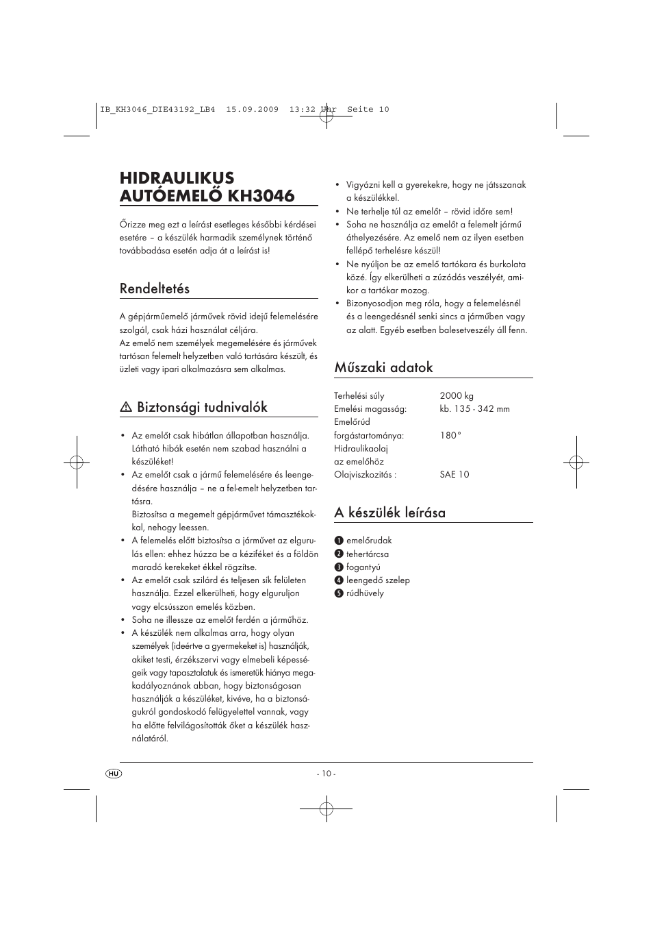 Hidraulikus autóemelő kh3046, Rendeltetés, Biztonsági tudnivalók | Műszaki adatok, A készülék leírása | Ultimate Speed KH 3046 User Manual | Page 12 / 35