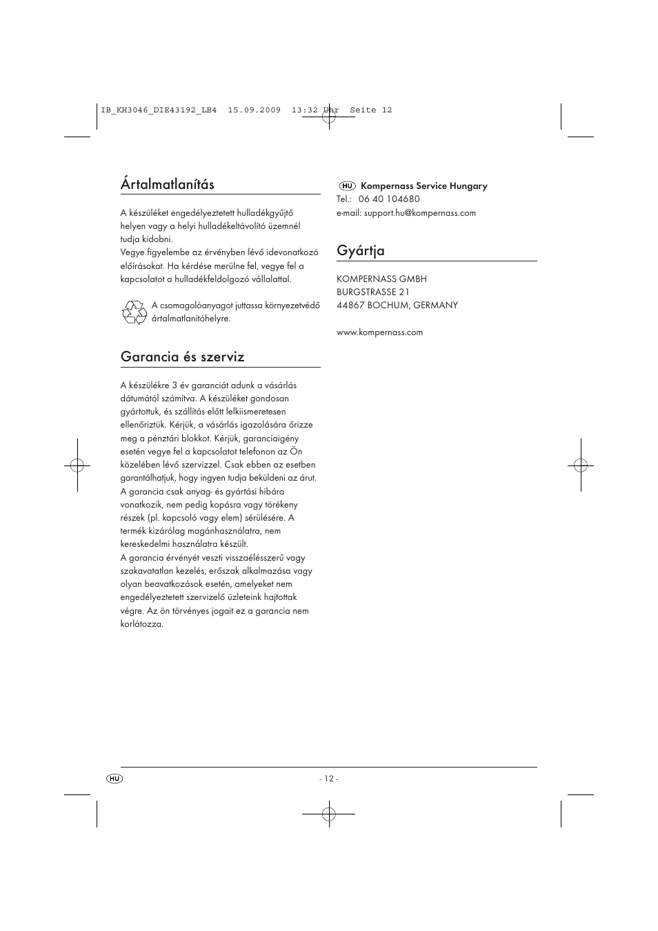 Ártalmatlanítás, Garancia és szerviz, Gyártja | Ultimate Speed KH 3046 User Manual | Page 14 / 35