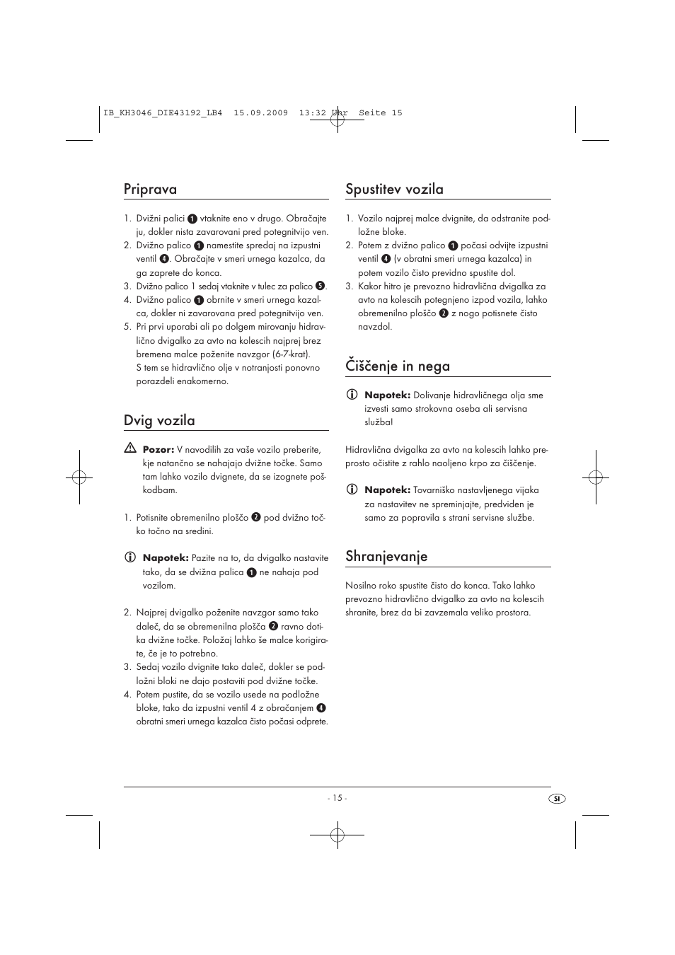 Priprava, Dvig vozila, Spustitev vozila | Čiščenje in nega, Shranjevanje | Ultimate Speed KH 3046 User Manual | Page 17 / 35