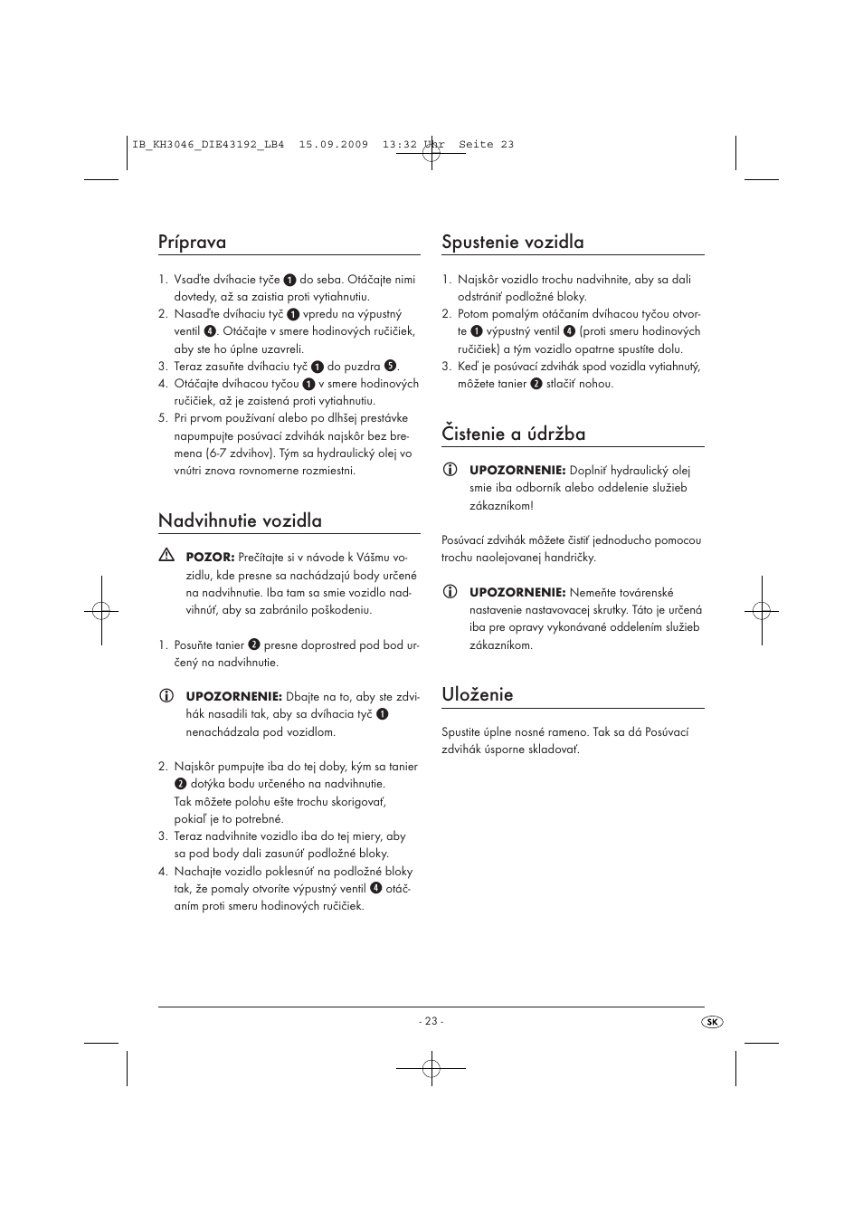 Príprava, Nadvihnutie vozidla, Spustenie vozidla | Čistenie a údržba, Uloženie | Ultimate Speed KH 3046 User Manual | Page 25 / 35