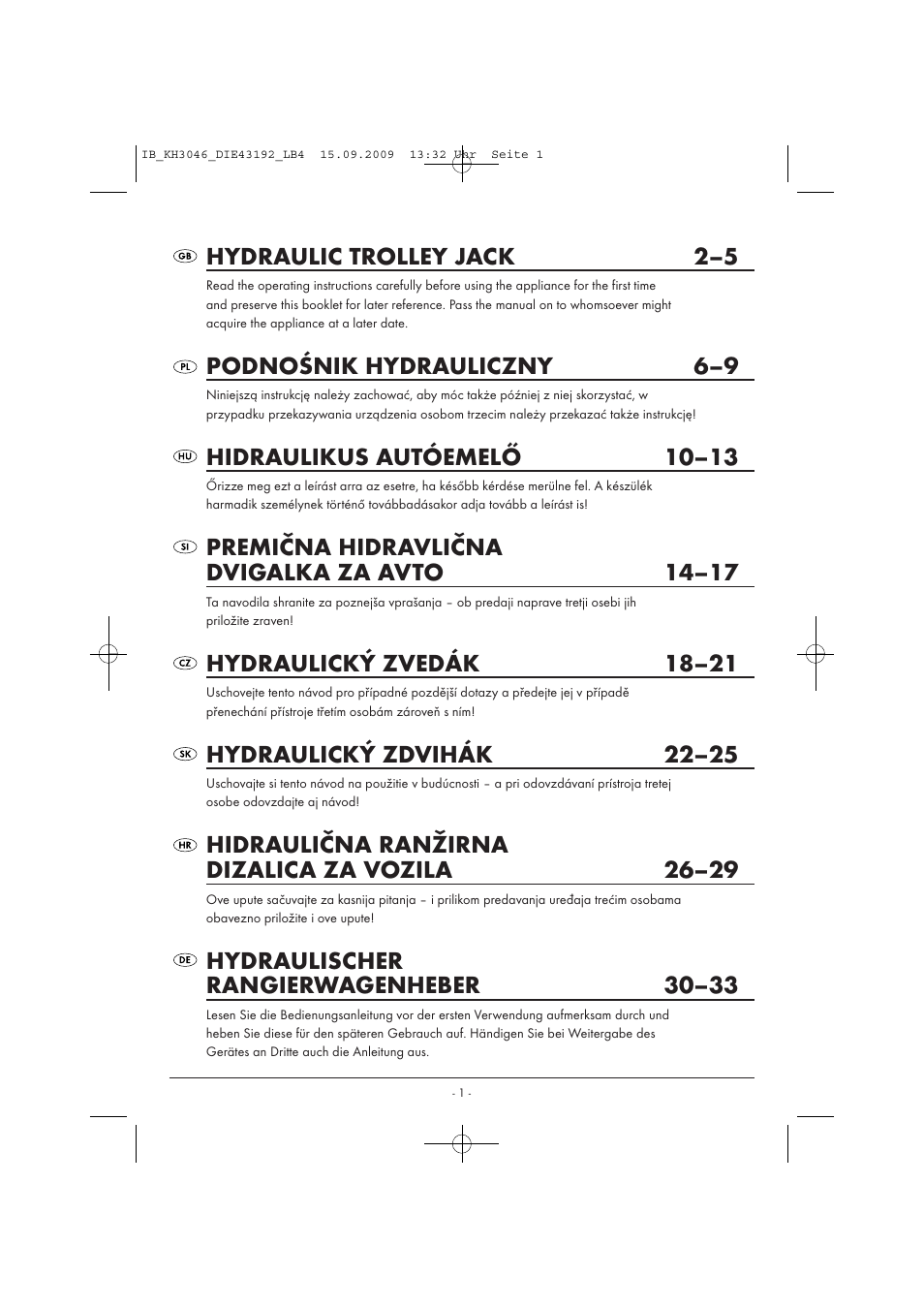 Hydraulic trolley jack 2–5, Podnośnik hydrauliczny 6–9, Hidraulikus autóemelő 10–13 | Premična hidravlična dvigalka za avto 14–17, Hydraulický zvedák 18–21, Hydraulický zdvihák 22–25, Hidraulična ranžirna dizalica za vozila 26–29, Hydraulischer rangierwagenheber 30–33 | Ultimate Speed KH 3046 User Manual | Page 3 / 35