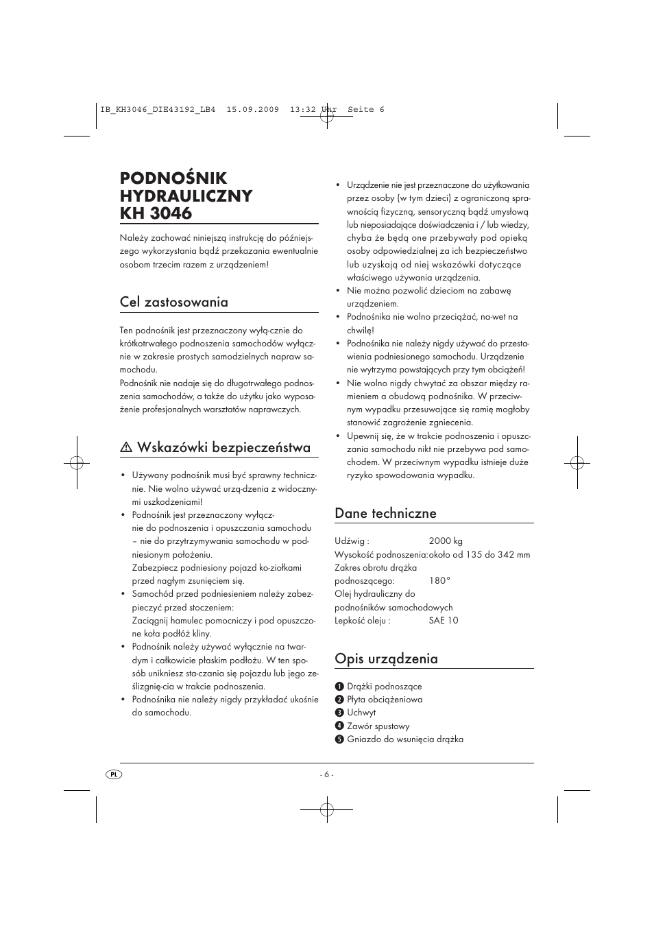 Podnośnik hydrauliczny kh 3046, Cel zastosowania, Wskazówki bezpieczeństwa | Dane techniczne, Opis urządzenia | Ultimate Speed KH 3046 User Manual | Page 8 / 35